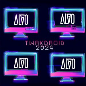 Twrkdroid 2024 (Single)