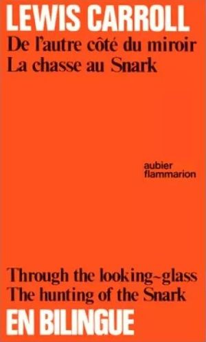 De l'Autre côté du miroir - La Chasse au Snark