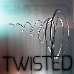 Twisted (Single)