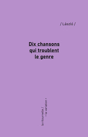 Dix chansons qui troublent le genre