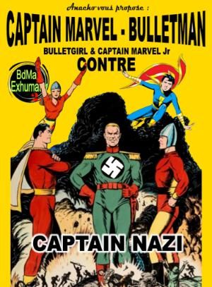 Captain Marvel & Bulletman contre Captain Nazi