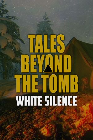 Tales Beyond The Tomb: White Silence