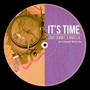 It’s Time (Jay Crusoe bootleg) (Single)