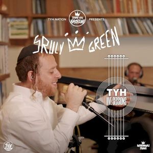 TYH Live Session with Sruly Green (Live)