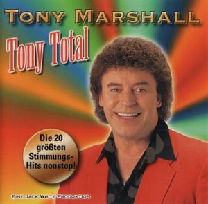 Tony total (Die 20 größten Stimmungshits nonstop)