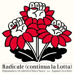 Radicale (continua la lotta) (Single)