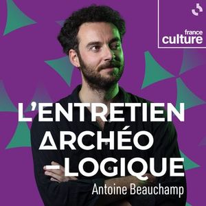 L'Entretien archéologique