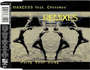 Party Your Body (Remixes) (Single)