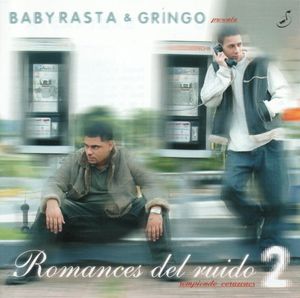 Romances del ruido 2: Rompiendo corazones