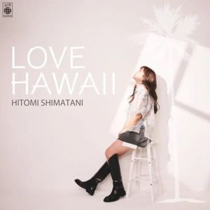 LOVE HAWAII (Single)