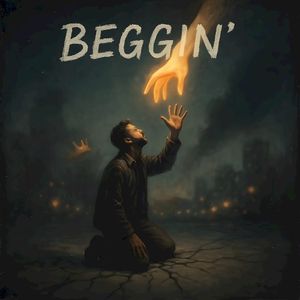 Beggin' (Single)