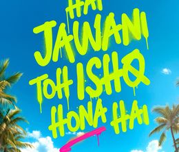 image-https://media.senscritique.com/media/000022930600/0/hai_jawani_toh_ishq_hona_hai.jpg