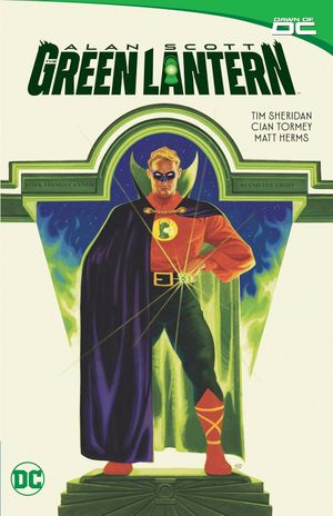 Alan Scott : The Green Lantern