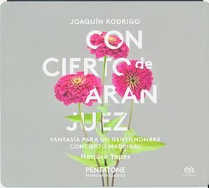 Concierto de Aranjuez / Fantasía para un gentilhombre / Concierto madrigal