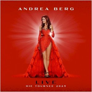 Andrea Berg Live - Die Tournee 2025 (Live)