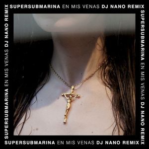En mis venas (DJ Nano remix) (Single)