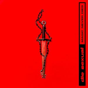 Magic Never Dies (Single)