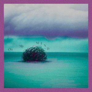On My Mind (Single)