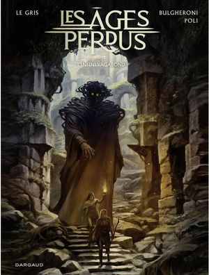 L'infini Vagabond - Les Âges perdus, tome 3