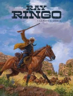 Ray Ringo, tome 1: La porte du Diable