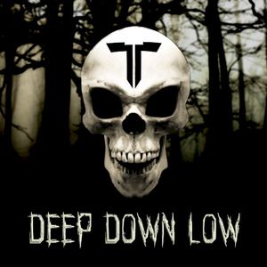 Deep Down Low (Single)