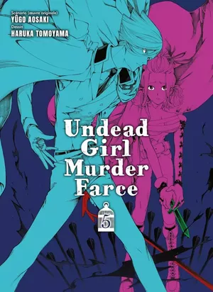 Undead Girl Murder Farce, tome 5