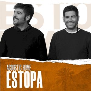 ESTOPA (ACOUSTIC HOME sessions)