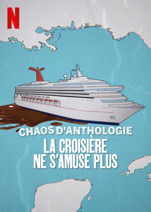 Chaos d'anthologie : La croisière ne s'amuse plus