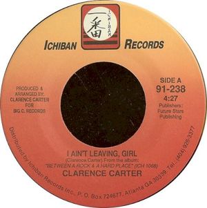 I Ain’t Leaving Girl / If You See My Lady (Single)