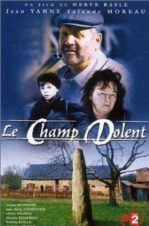 Le Champ dolent : Le roman de la terre
