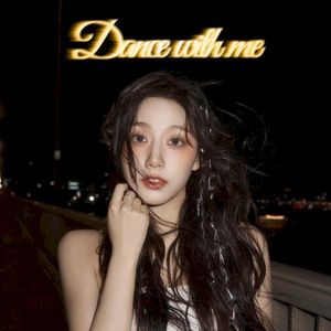 Dance With Me (Single)