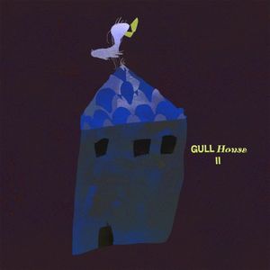 Gull House II (EP)