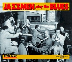 Jazzmen Play the Blues 1923-1957