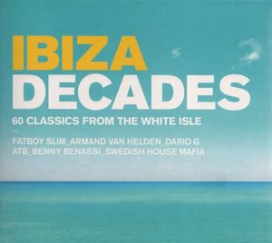 Ibiza: Decades