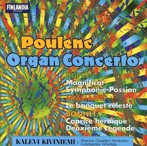 Poulenc: Organ Concerto / Dupré / Messiaen / Bonnet