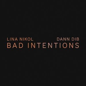 Bad Intentions (Single)