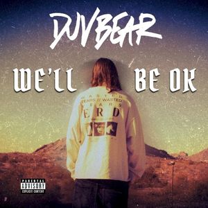 We’ll Be OK (Single)