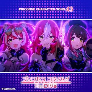 プリンセスコネクト! Re:Dive PRICONNE CHARACTER SONG 43 (Single)