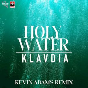 Holy Water (Kevin Adams remix)