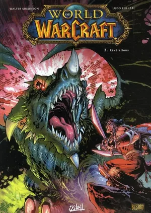 World of warcraft - Révélations, tome 3