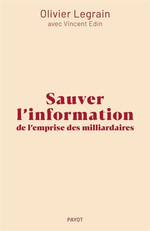 Sauver l'information de l'emprise des milliardaires