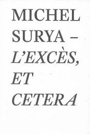 L'excès, et cetera