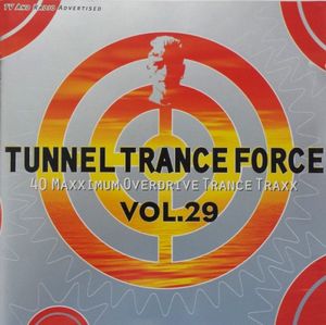 Tunnel Trance Force, Volume 29