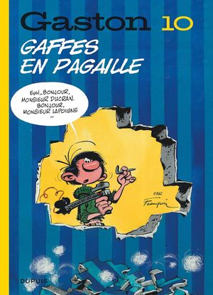 Gaffes en pagaille - Gaston (2018), tome 10