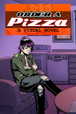 Order A Pizza: A Visual Novel