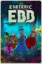 Esoteric Ebb