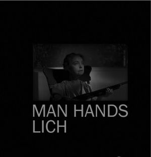 Man Hands / Lich