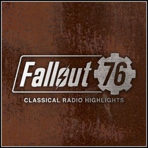 Fallout 76: Classical Radio Highlights