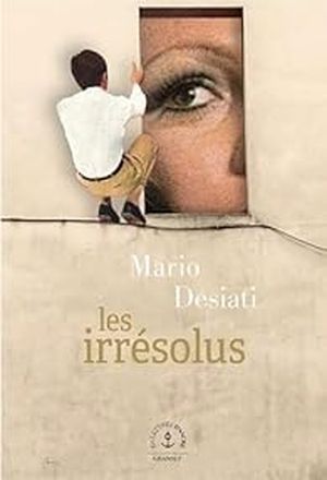 Les irrésolus