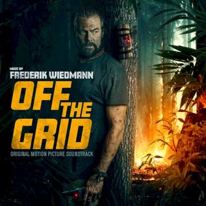 Off The Grid: Original Motion Picture Soundtrack (OST)